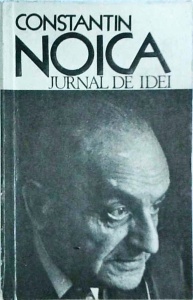 Constantin Noica - Jurnal de idei