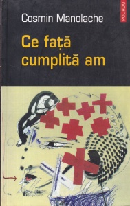 Cosmin Manolache - Ce fata cumplita am