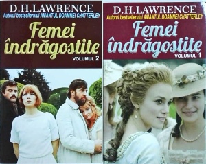 D.H. Lawrence - Femei indragostite, 2 volume