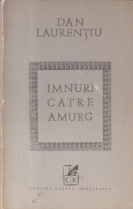 Dan Laurentiu - Imnuri catre amurg
