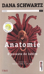 Dana Schwartz - Anatomie. O poveste de iubire
