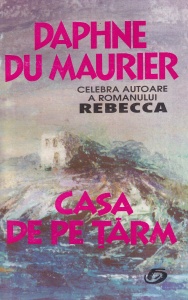 Daphne du Maurier - Casa de pe tarm