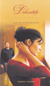 David Foenkinos - Delicatete