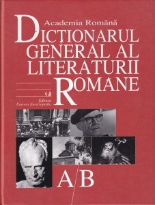 Dictionarul general al literaturii romane, volumul 1: A-B