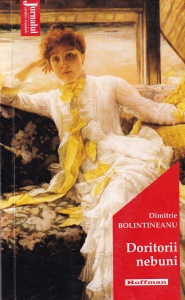Dimitrie Bolintineanu - Doritorii nebuni