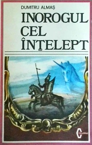 Dumitru Almas - Inorogul cel intelept