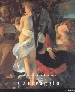 Eberhard Konig - Masters of Italian Art: Caravaggio
