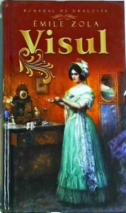 Emile Zola - Visul