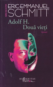 Eric-Emmanuel Schmitt - Adolf H. Doua vieti
