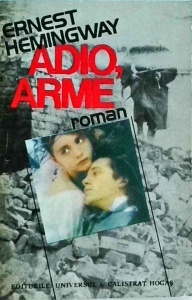 Ernest Hemingway - Adio, arme