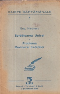 Eug. Herovanu - Serbatoarea Unirei si problema revizuirei tratatelor. 3 decembrie 1936