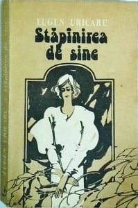 Eugen Uricaru - Stapanirea de sine - Img 1