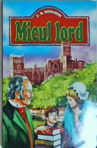 F. B. Hodgson - Micul lord