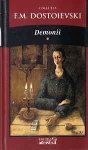 F.M. Dostoievski - Demonii, volumul 1