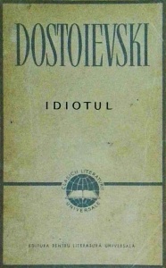 F. M. Dostoievski - Idiotul