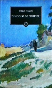 Fanus Neagu - Dincolo de nisipuri