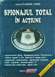 Florian Garz - Spionajul total in actiune