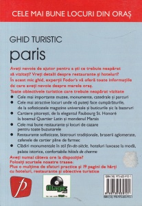 Fodor's Ghid turistic Paris. Ghid complet al celor mai bune locuri din oras: restaurante, hoteluri, magazine si muzee - Img 2