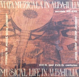 Formatia de muzica veche Consort – Viata muzicala in Alba-lulia secolele XVI-XVII