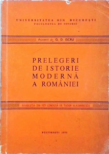 G. D. Iscru - Prelegeri de istorie moderna a Romaniei. Revolutia din 1821 condusa de Tudor Vladimirescu
