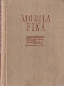 G. Ringler, Gh. Retea - Mobila fina. Evolutie, proiectare, fabricare