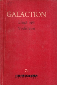 Gala Galaction - Langa apa Vodislavei