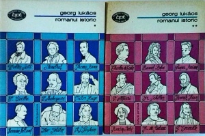 Georg Lukacs - Romanul istoric, 2 volume