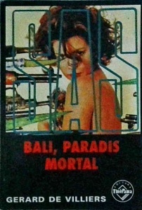 Gerard de Villiers - Bali, paradis mortal