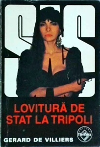 Gerard de Villiers - Lovitura de stat la Tripoli