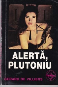 Gerard de Villiers - SAS: Alerta, plutoniu