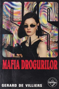 Gerard de Villiers - SAS: Mafia drogurilor