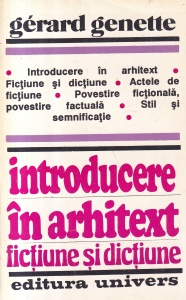 Gerard Genette - Introducere in arhitext. Fictiune si dictiune