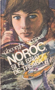 Gheorghe Scripca - Noroc, si fii baiat de treaba !
