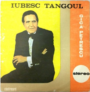 Gica Petrescu – Iubesc Tangoul
