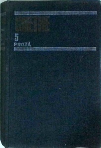 Goethe - Opere, volumul 5. Proza