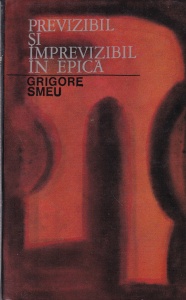 Grigore Smeu - Previzibil si imprevizibil in epica