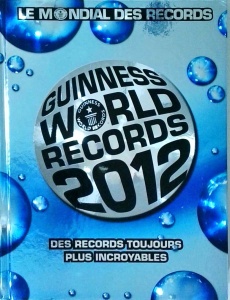 Guinness World Records 2012: Des records toujours plus incroyables
