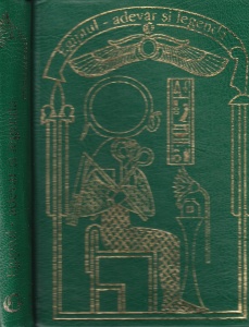 Gustave Le Bon - Egiptul, adevar si legenda