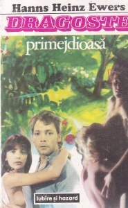 Hanns Heinz Ewers - Dragoste primejdioasa