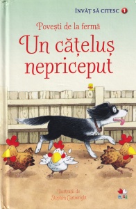 Heather Amery - Povesti de la ferma. Un catelus nepriceput