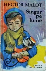 Hector Malot - Singur pe lume (1980)