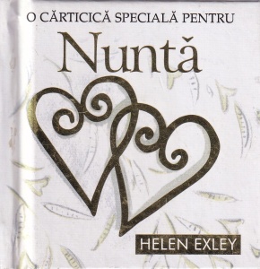 Helen Exley - O carticica speciala pentru Nunta
