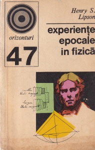 Henry S. Lipson - Experiente epocale in fizica