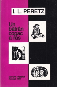 I. L. Peretz - Un batran copac a ras