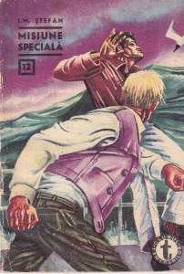 I.M. Stefan - Misiune speciala
