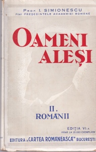 I. Simionescu - Oameni alesi, volumul 2: Romani (1935)
