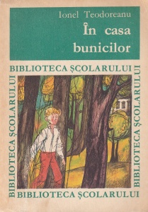I. Teodoreanu - In casa bunicilor (1968)