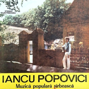 Iancu Popovici – Muzica populara sarbeasca