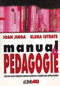 Ioan Jinga, Elena Istrate - Manual de Pedagogie (2001)