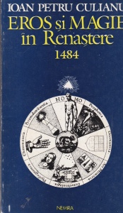 Ioan Petru Culianu - Eros si magie in Renastere. 1484 - Img 1